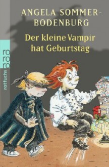 Der Kleine Vampir Hat Geburtstag - Angela Sommer-Bodenburg, Amelie Glienke