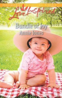 Bundle of Joy (Love Inspired) - Annie Jones