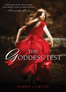 The Goddess Test (A Goddess Test Novel) - Aimee Carter