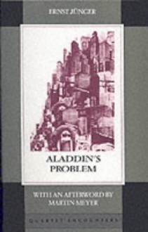 Aladdin's Problem - Ernst Jünger