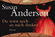 Du wirst noch an mich denken - Susan Andersen