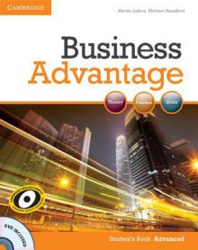 Business Advantage Advanced Student's Book with DVD - Martin Lisboa, Michael Handford