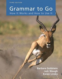 Grammar to Go: How It Works and How To Use It - Barbara Goldstein, Jack Waugh, Karen Linsky