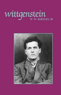 Wittgenstein - W.W. Bartley III