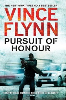 Pursuit Of Honour - Vince Flynn