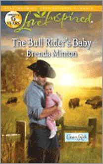 The Bull Rider's Baby - Brenda Minton