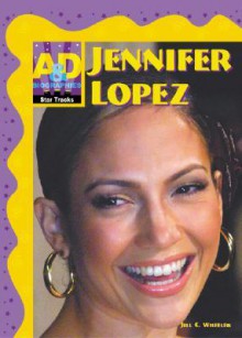 Jennifer Lopez - Jill C. Wheeler