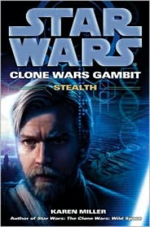 Assalto Al Pianeta Verde. The Clone Wars. Star Wars Vol. 4 - Karen Miller