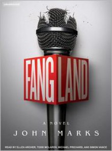 Fangland - John Marks, Ellen Archer, Simon Vance, Michael Prichard