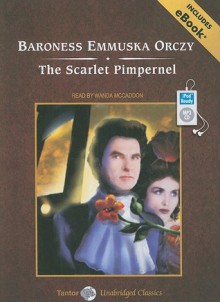 The Scarlet Pimpernel - Emmuska Orczy, Wanda McCaddon