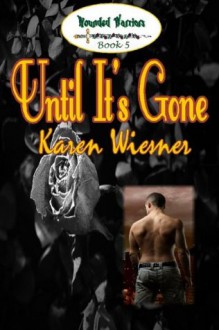 Until It's Gone - Karen Wiesner