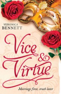 Vice and Virtue - Veronica Bennett