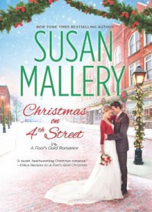 Christmas on 4th Street (Fool's Gold, #12.5) - Susan Mallery