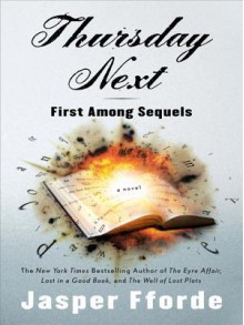 First Among Sequels - Jasper Fforde