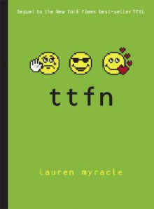 ttfn - Lauren Myracle