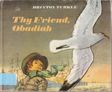 Thy Friend, Obadiah - Brinton Turkle