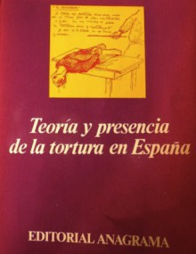 Teoría y presencia de la tortura en España - Fernando Savater, Gonzalo Martínez Fresneda