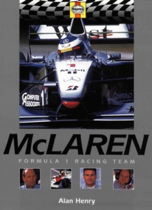 McLaren: Formula 1 Racing Team - Alan Henry