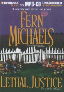 Lethal Justice - Laural Merlington, Fern Michaels