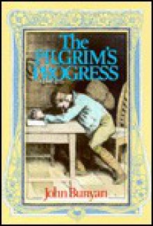 The Pilgrim's Progress - John Bunyan