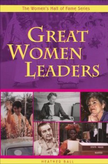 Great Women Leaders - Heather Ball