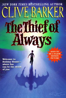 The Thief Of Always - Clive Barker