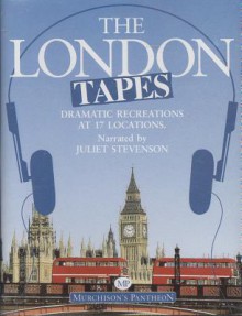 The London Tapes - Jan Hartman, Juliet Stevenson