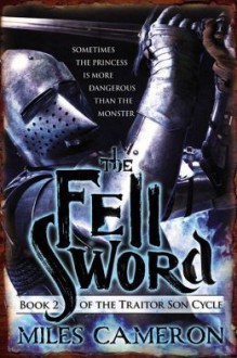 The Fell Sword (Audio) - Miles Cameron