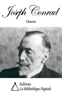 Oeuvres de Joseph Conrad (French Edition) - Joseph Conrad, Robert d'Humières, Philippe Neel