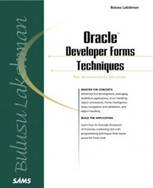 Oracle Developer Forms Techniques - Bulusu Lakshman