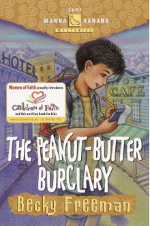 The Peanut-Butter Burglary - Becky Freeman