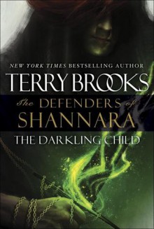 The Darkling Child - Terry Brooks