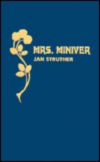 Mrs. Miniver - Jan Struther