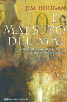 El Maestro Del Mal - Jim Hougan