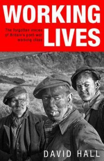 Working Lives - David Hall