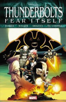 Fear Itself: Thunderbolts - Jeff Parker, Frank Tieri, Joe Caramagna, Jen Van Meter