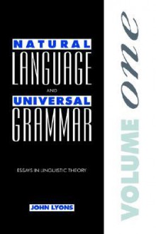 Natural Ianguage and Universal Grammar - John Lyons