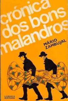 Crónica dos Bons Malandros - Mário Zambujal