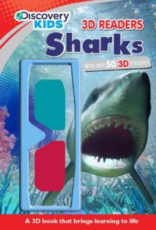 Discovery Kids 3D Reader: Sharks - Parragon Books