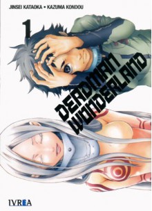 Deadman Wonderland #1 - Jinsei Kataoka