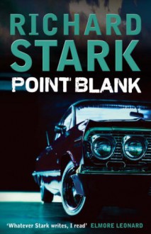 Point Blank - Richard Stark