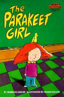 Parakeet Girl - Marilyn Sadler, Roger Bollen