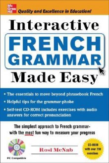 Interactive French Grammar Made Easy [With CD-ROM] - Rosi McNab