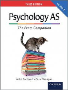 As Exam Companion for Aqa a Psychology. by Mike Cardwell, Cara Flanagan - Mike Cardwell