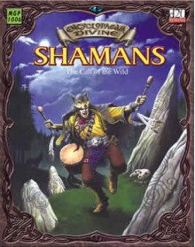 Encyclopaedia Divine: Shamans The Call Of The Wild - Alejandro Melchor, Ralph Horsley