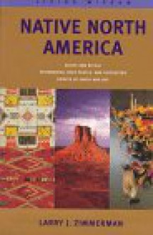 Native North America - Larry J. Zimmerman