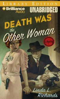 Death Was the Other Woman - Linda L. Richards, Joyce Bean