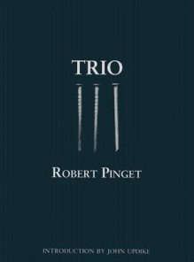 Trio - Robert Pinget