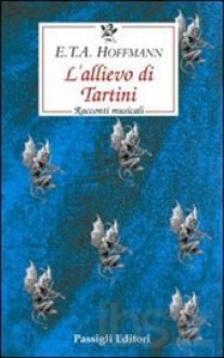 L'allievo di Tartini - E.T.A. Hoffmann