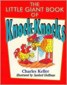 The Little Giant® Book of Knock-Knocks - Charles Keller, Sanford Hoffman